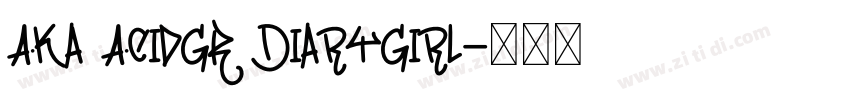 Aka AcidGR DiaryGirl字体转换